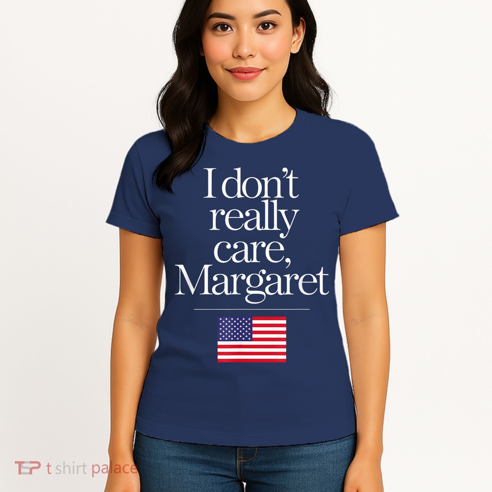 I DonT Really Care Margaret Minimalist Jd Vance Women's T-Shirt