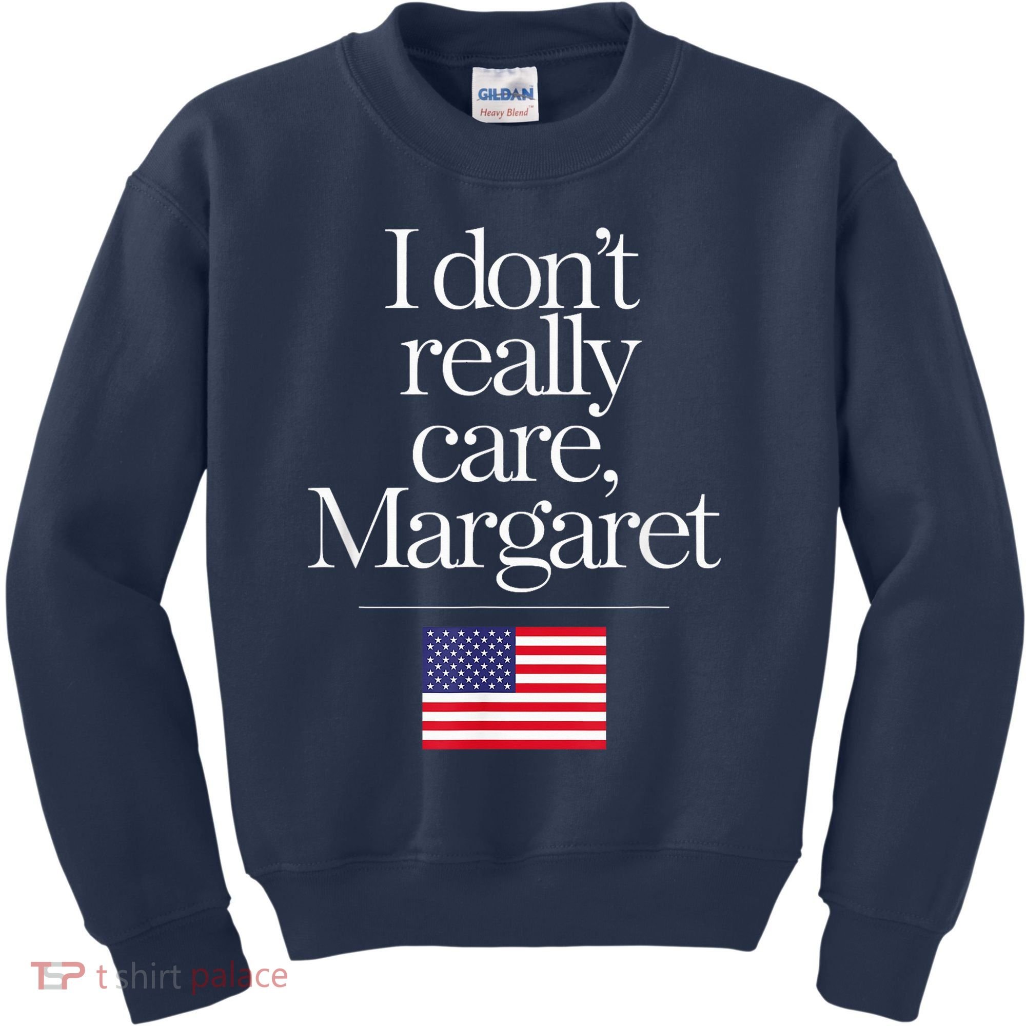 I DonT Really Care Margaret Minimalist Jd Vance Kids Sweatshirt