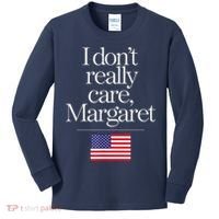 I DonT Really Care Margaret Minimalist Jd Vance Kids Long Sleeve Shirt thumb 0
