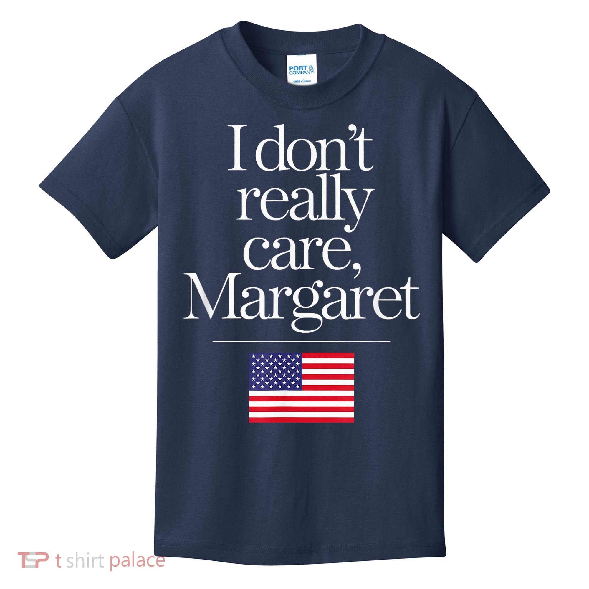 I DonT Really Care Margaret Minimalist Jd Vance Kids T-Shirt