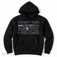 I Don't Run I Reload Funny Gun Owner Pro Guns (ON BACK) Hoodie thumb 0