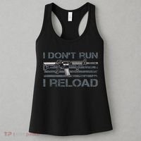 I Don't Run I Reload Funny Gun Owner Pro Guns (ON BACK) Women's Tank Top thumb 3