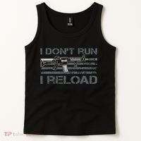 I Don't Run I Reload Funny Gun Owner Pro Guns (ON BACK) Tank Top thumb 2