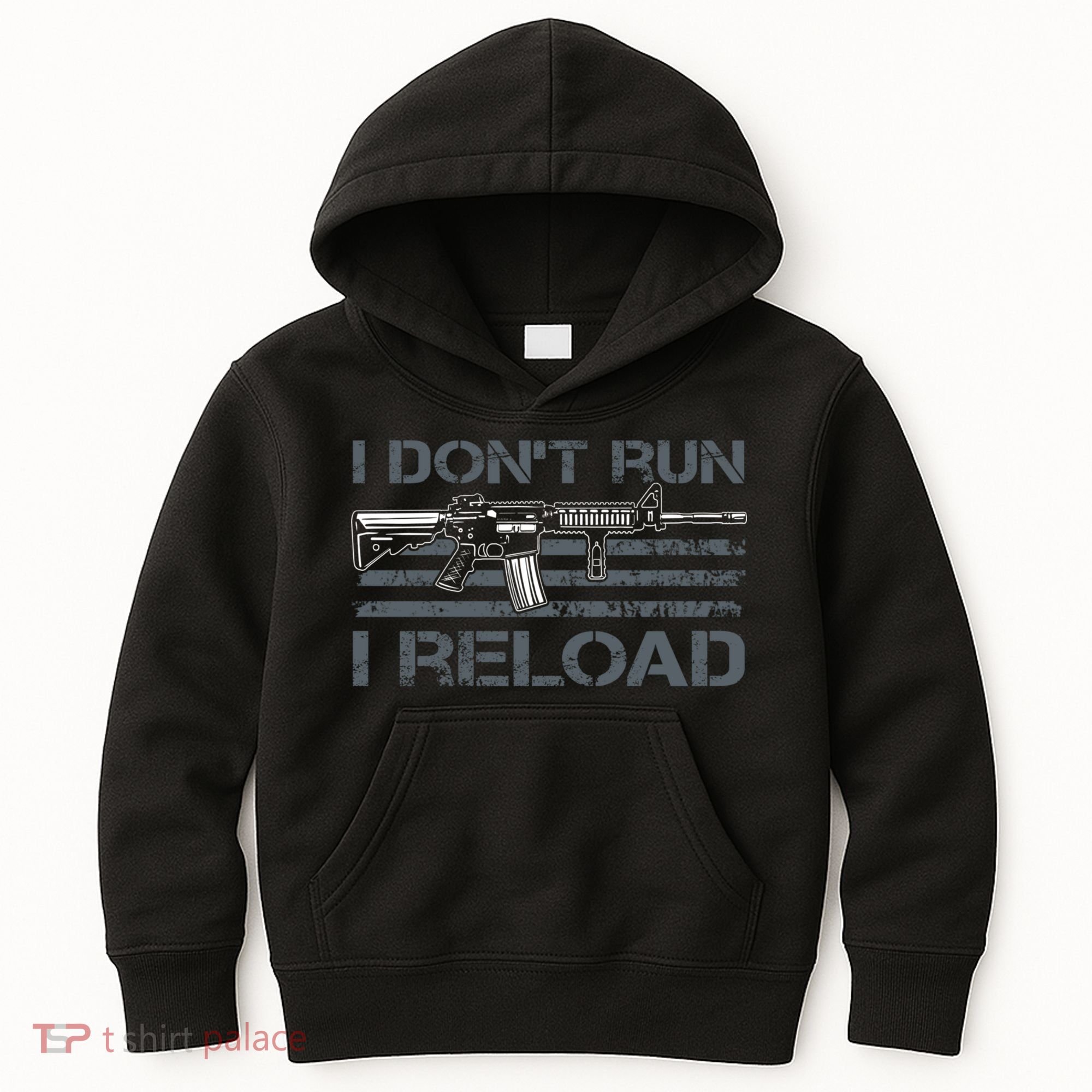I Don't Run I Reload Funny Gun Owner Pro Guns (ON BACK) Kids Hoodie