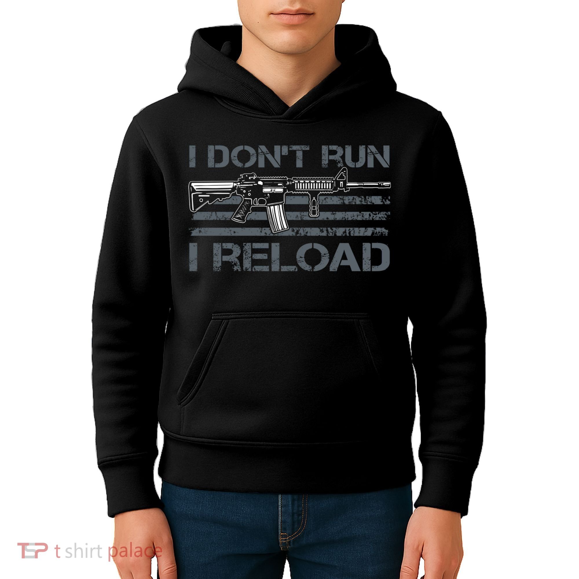 I Don't Run I Reload Funny Gun Owner Pro Guns (ON BACK) Kids Hoodie