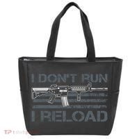 I Don't Run I Reload Funny Gun Owner Pro Guns (ON BACK) Tote Bag thumb 0
