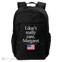 I Dont Really Care Margaret Minimalist Jd Vance Backpack thumb 0