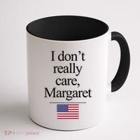 I Dont Really Care Margaret Minimalist Jd Vance Coffee Mug thumb 1