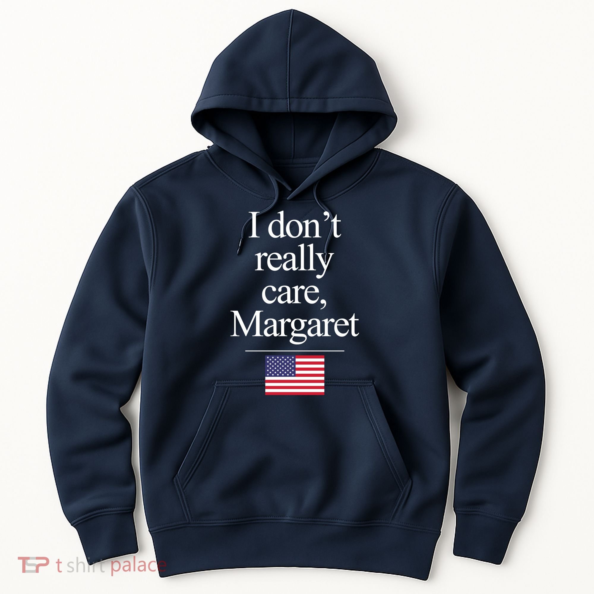 I Dont Really Care Margaret Minimalist Jd Vance Hoodie