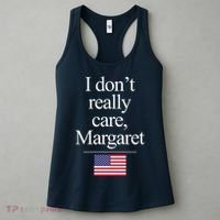 I Dont Really Care Margaret Minimalist Jd Vance Women's Tank Top thumb 3