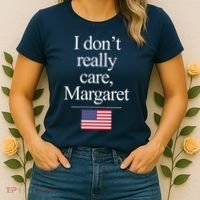 I Dont Really Care Margaret Minimalist Jd Vance Women's T-Shirt thumb 2