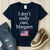 I Dont Really Care Margaret Minimalist Jd Vance Women's T-Shirt thumb 3