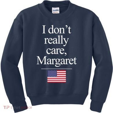 I Dont Really Care Margaret Minimalist Jd Vance Kids Sweatshirt