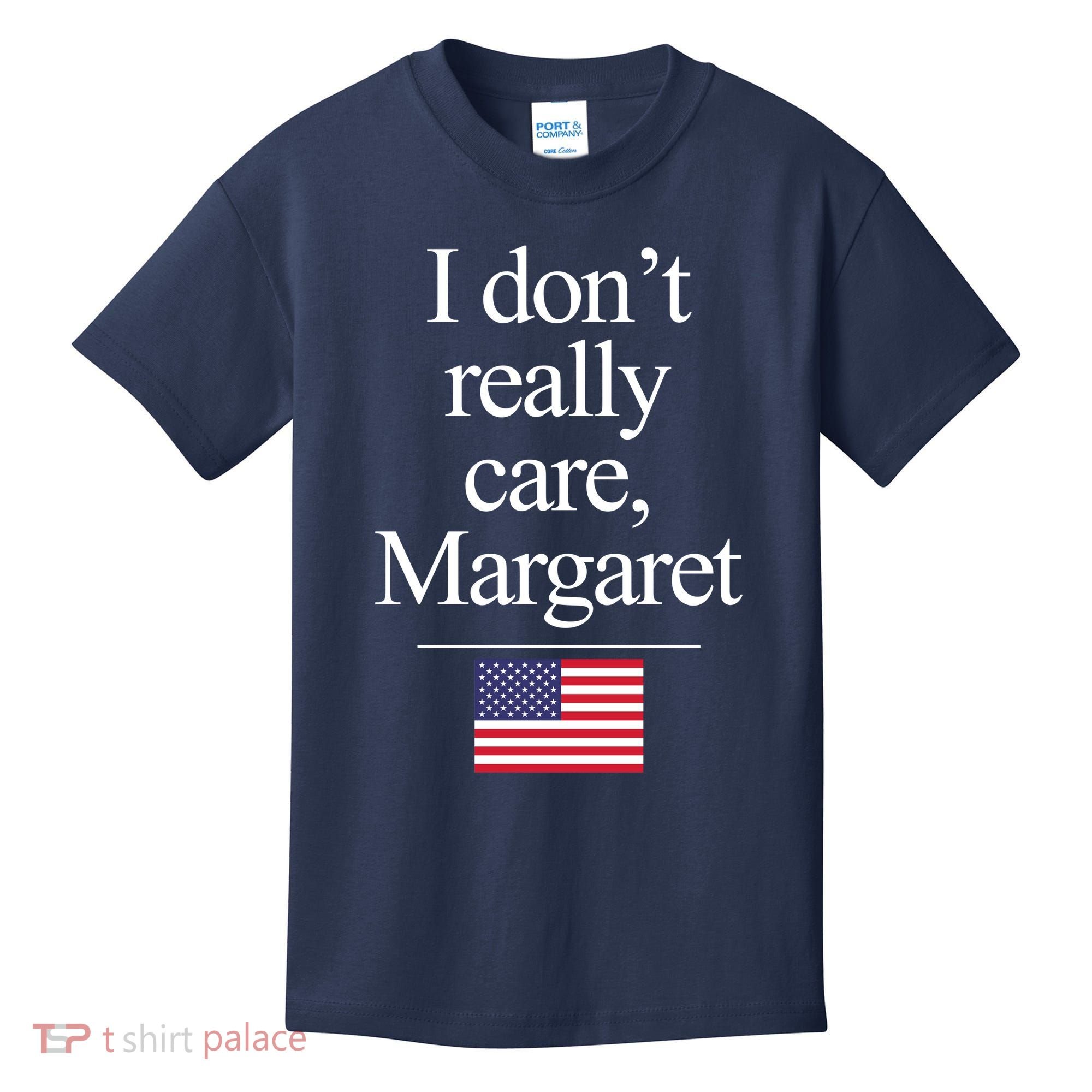 I Dont Really Care Margaret Minimalist Jd Vance Kids T-Shirt