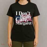 I DonT Really Care Margaret Funny Minimalist T-Shirt thumb 4