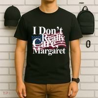 I DonT Really Care Margaret Funny Minimalist T-Shirt thumb 6