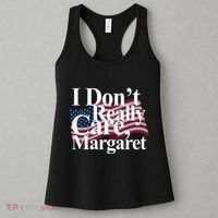 I DonT Really Care Margaret Funny Minimalist Women's Tank Top thumb 3