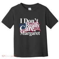 I DonT Really Care Margaret Funny Minimalist Toddler T-Shirt thumb 0