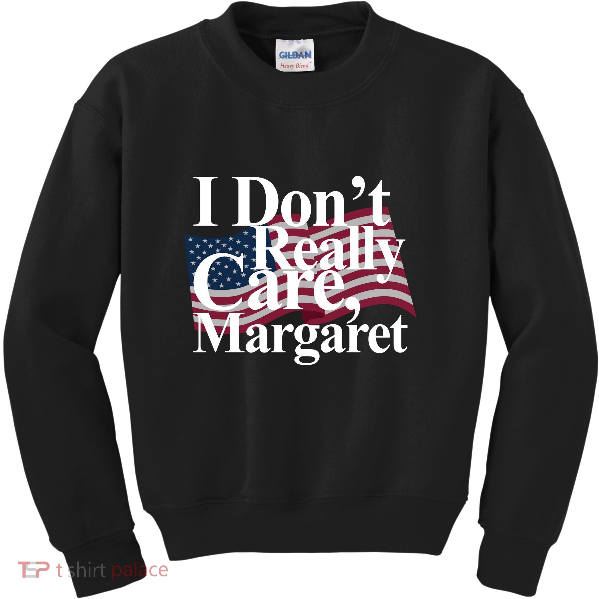 I DonT Really Care Margaret Funny Minimalist Kids Sweatshirt