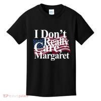 I DonT Really Care Margaret Funny Minimalist Kids T-Shirt thumb 0