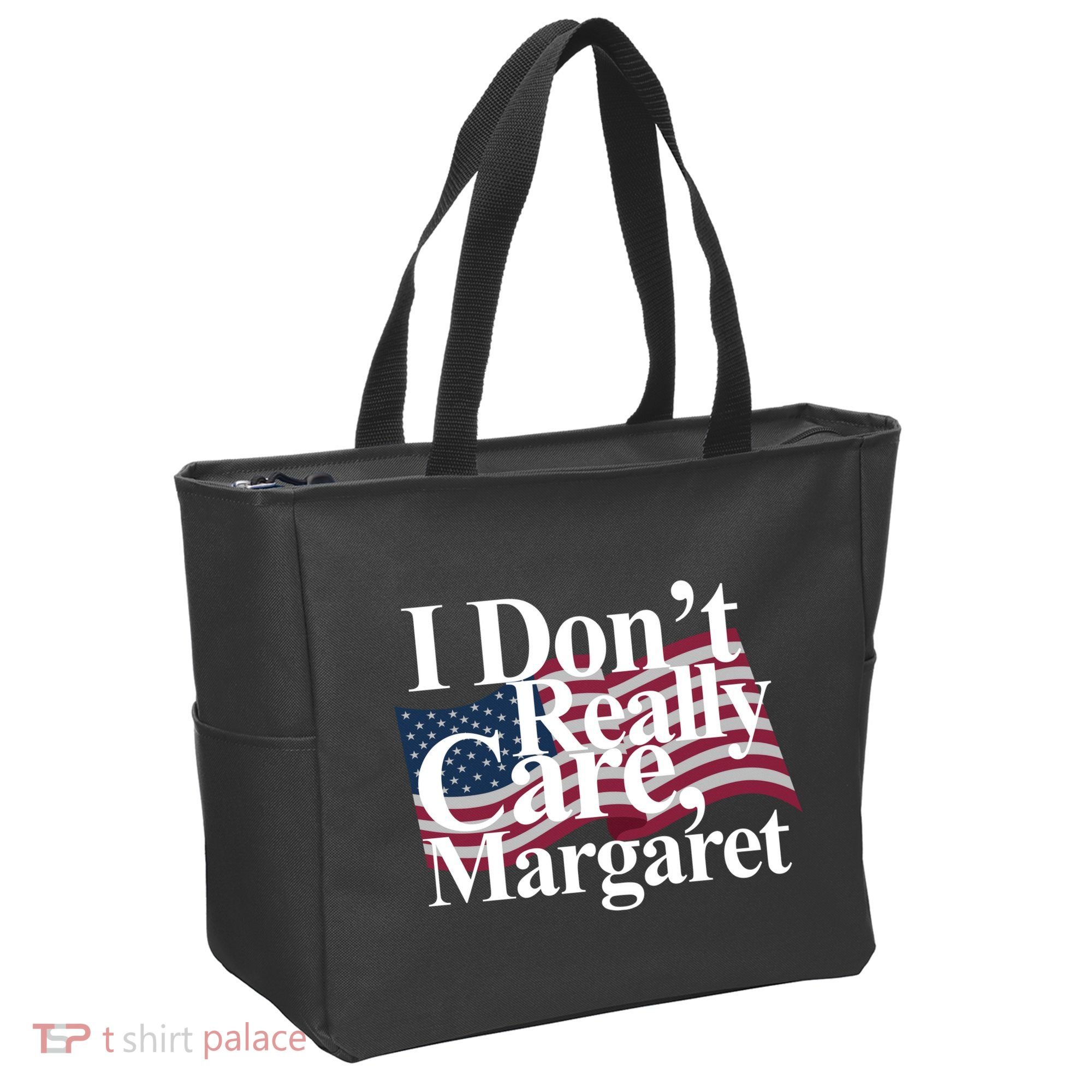 I DonT Really Care Margaret Funny Minimalist Tote Bag