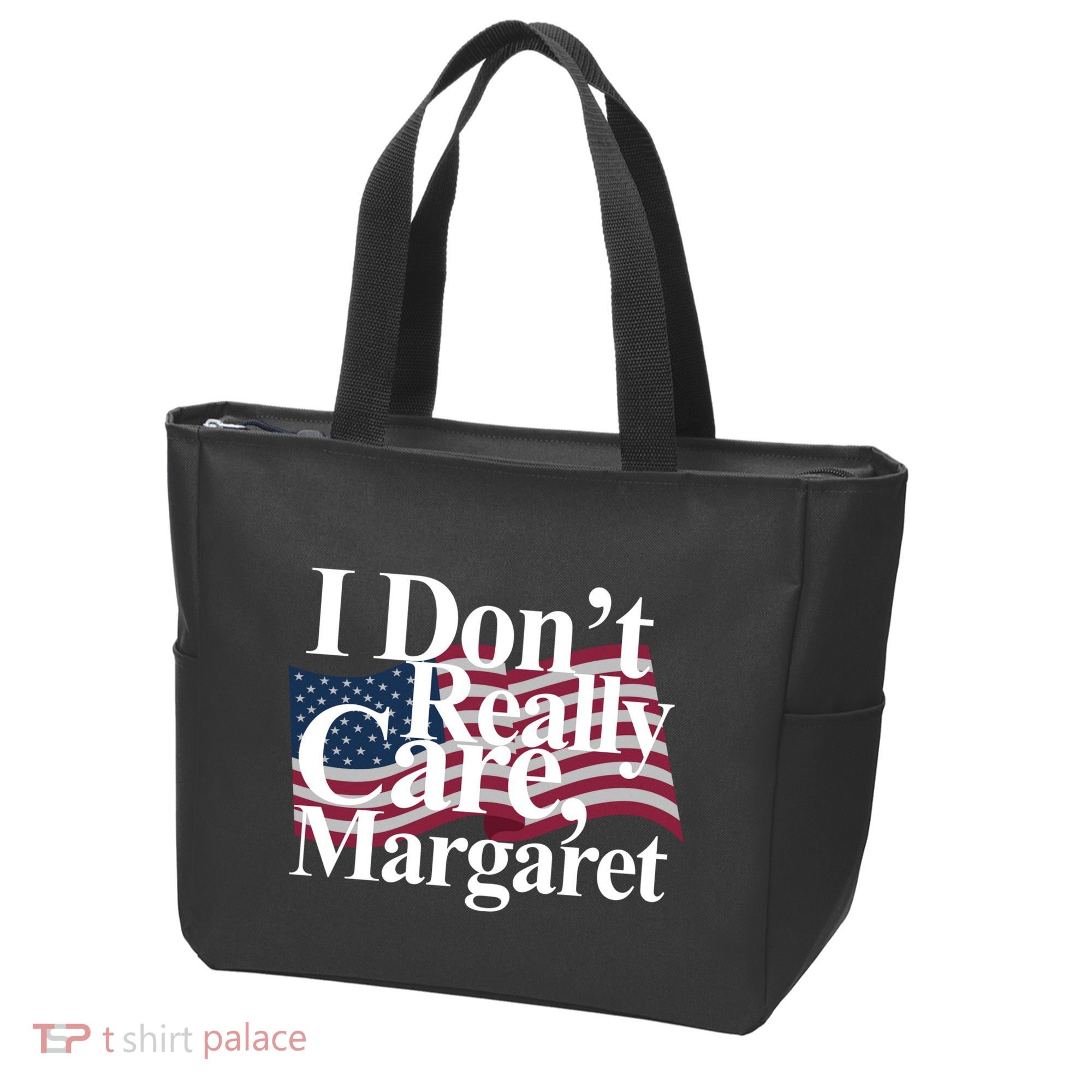 I DonT Really Care Margaret Funny Minimalist Tote Bag