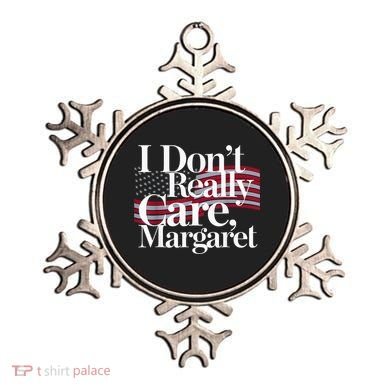I DonT Really Care Margaret Minimalist Ornament