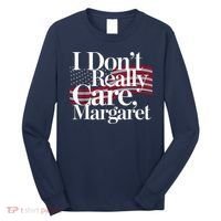 I DonT Really Care Margaret Minimalist Long Sleeve Shirt thumb 0