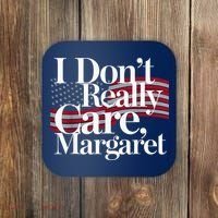 I DonT Really Care Margaret Minimalist Coaster thumb 0