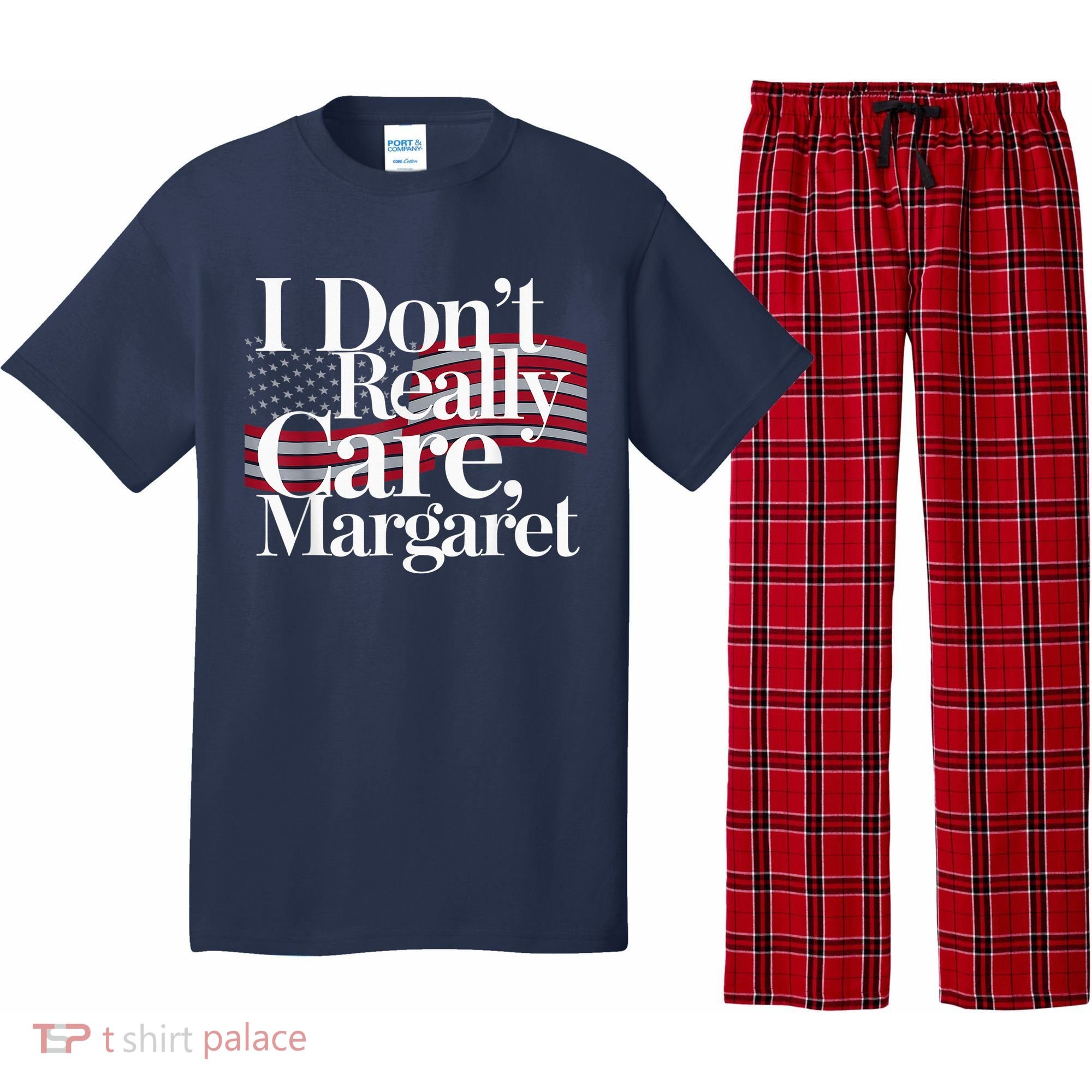 I DonT Really Care Margaret Minimalist Pajama Set