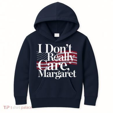 I DonT Really Care Margaret Minimalist Kids Hoodie