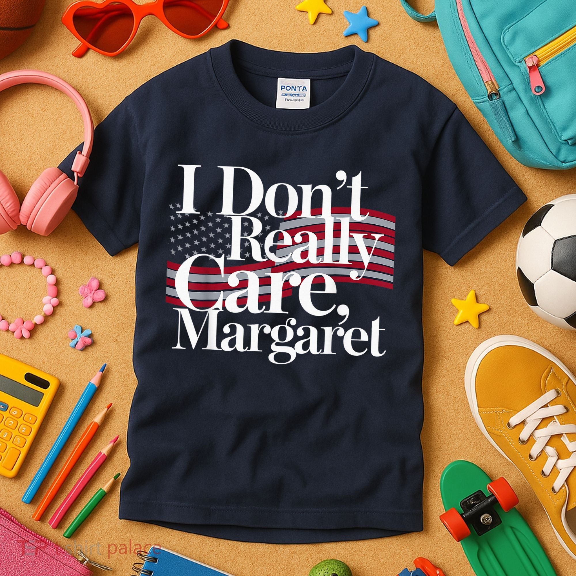 I DonT Really Care Margaret Minimalist Kids T-Shirt