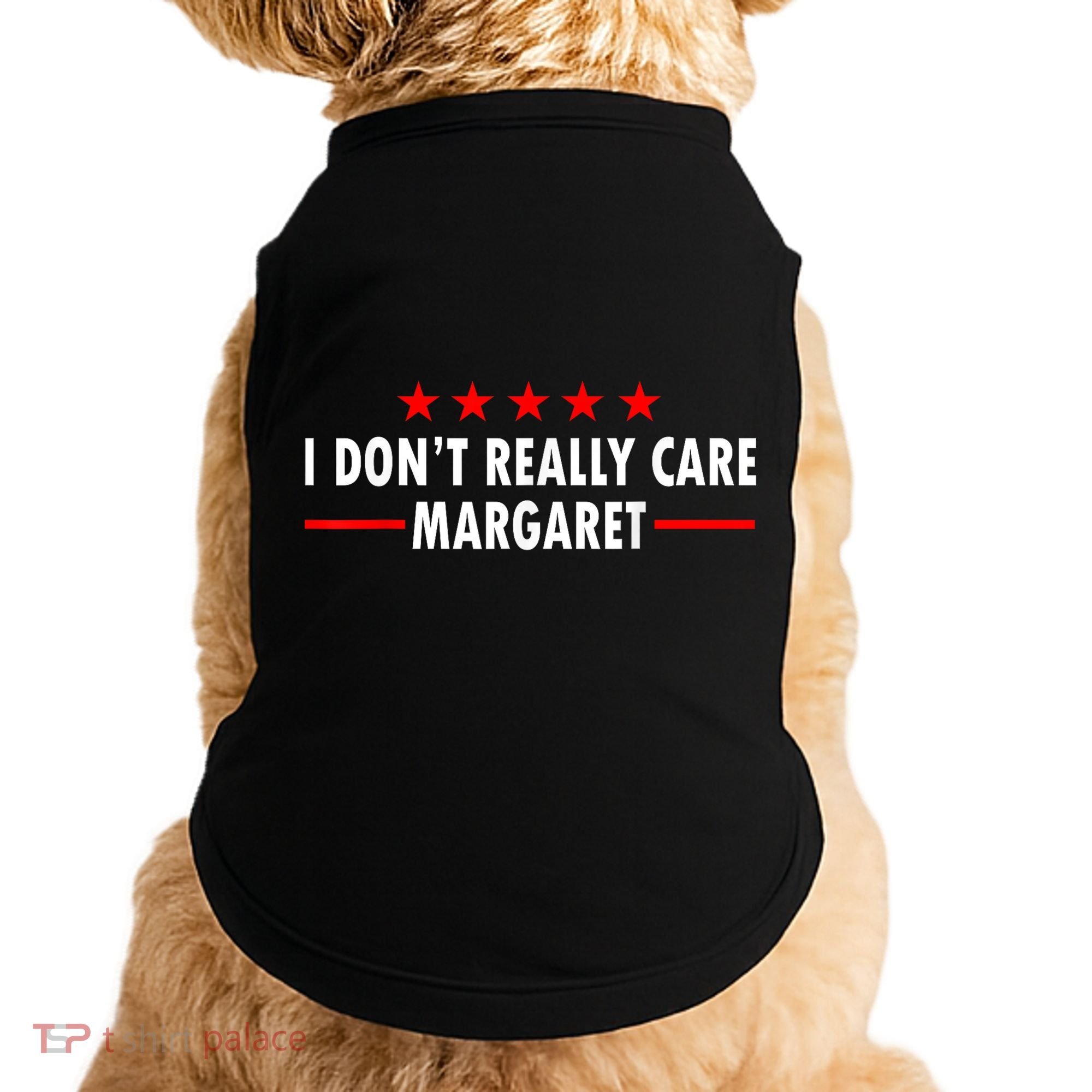 I Don’T Really Care Margaret Jd Vance Funny Minimalist Doggie Tank
