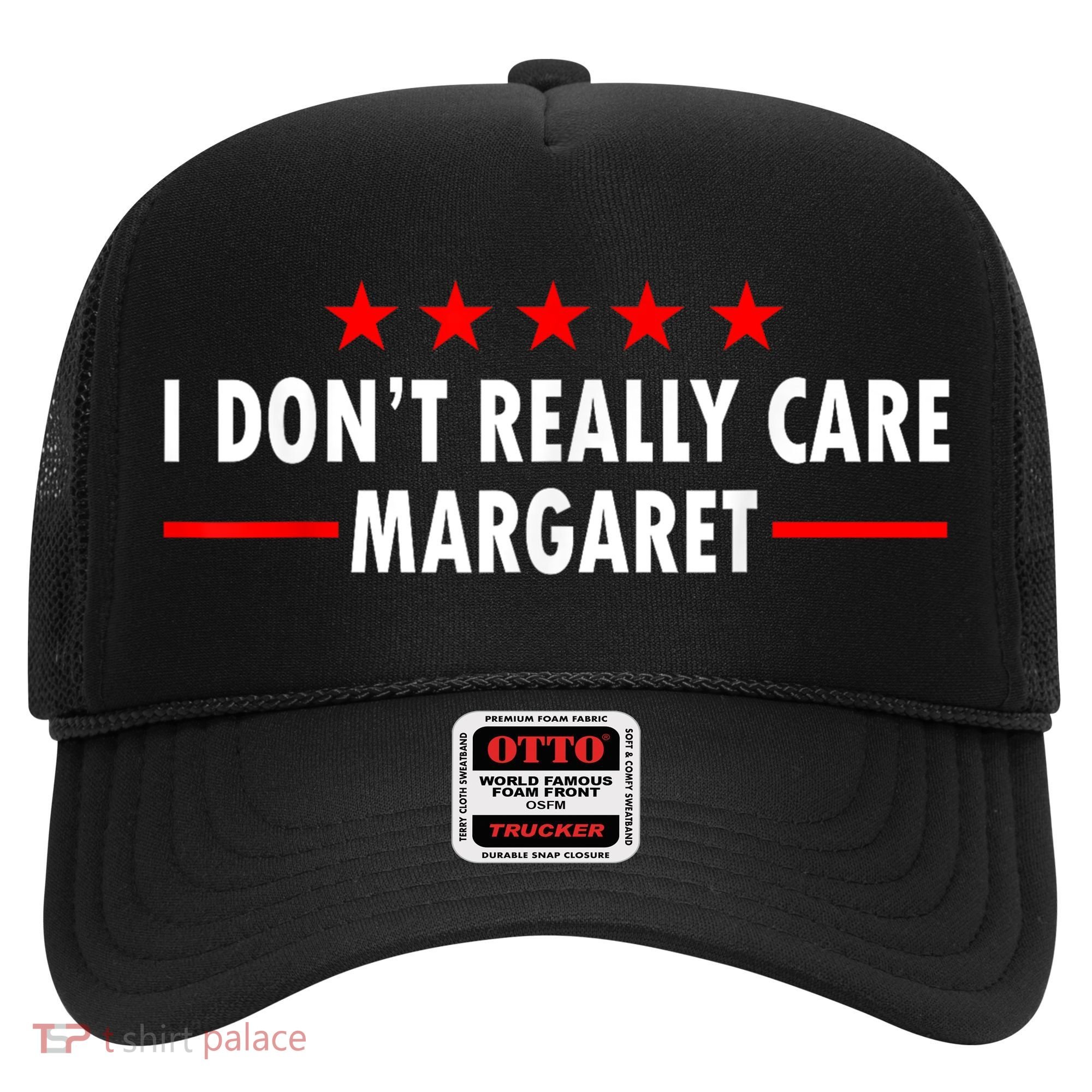 I Don’T Really Care Margaret Jd Vance Funny Minimalist Hat