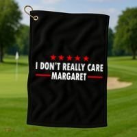 I Don’T Really Care Margaret Jd Vance Funny Minimalist Golf Towel thumb 1
