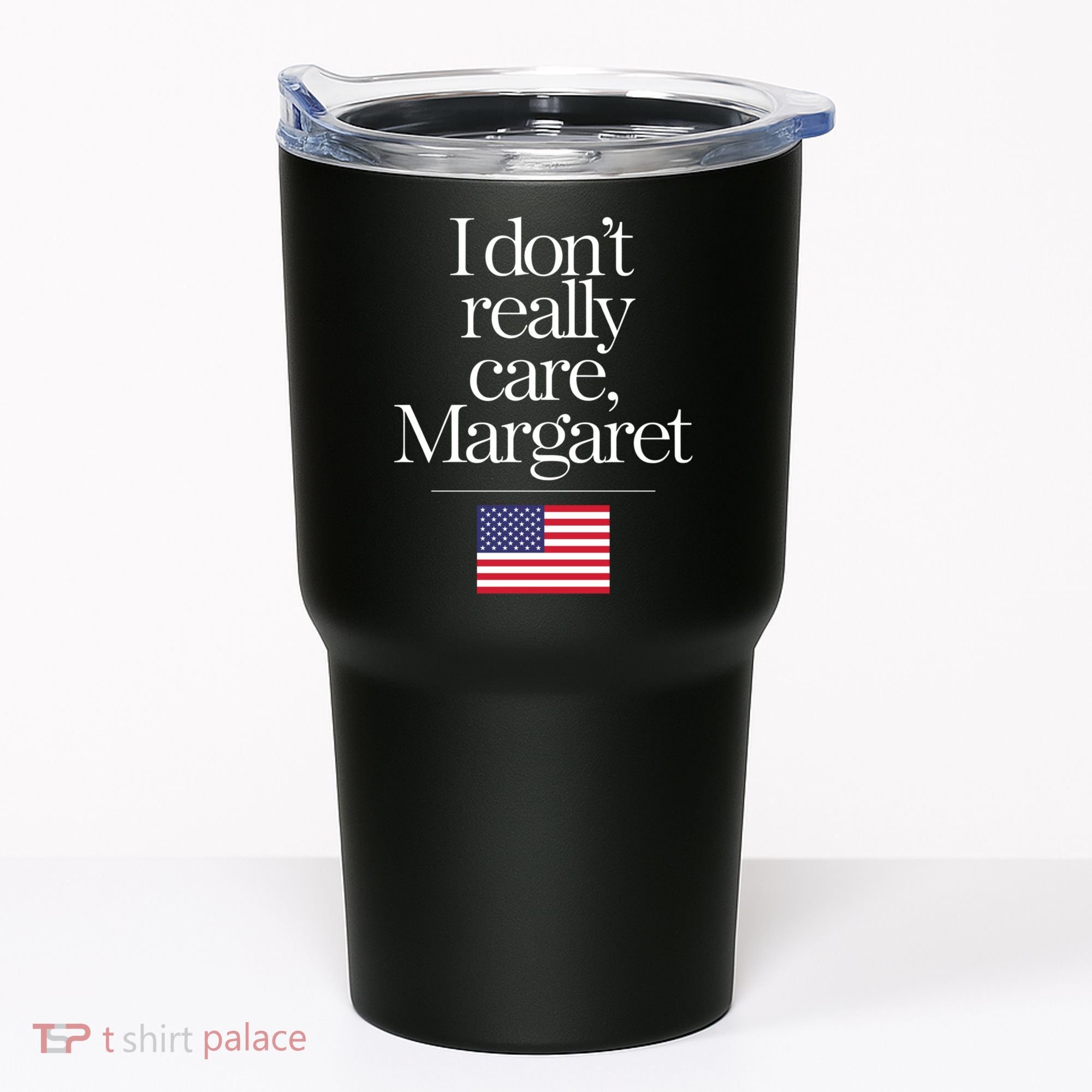 I DonT Really Care Margaret Funny Minimalist Jd Vance Long Sleeve Tumbler