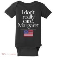 I DonT Really Care Margaret Funny Minimalist Jd Vance Long Sleeve Baby Bodysuit thumb 0