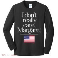 I DonT Really Care Margaret Funny Minimalist Jd Vance Long Sleeve Kids Long Sleeve Shirt thumb 0