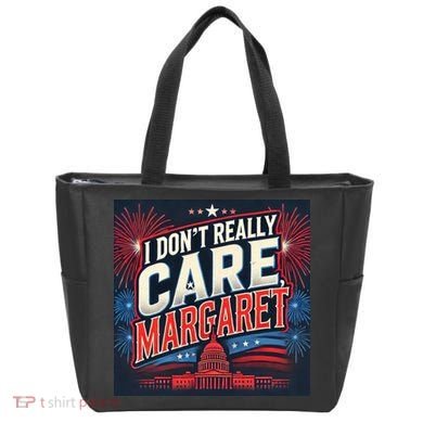 I Don’T Really Care Margaret Tote Bag