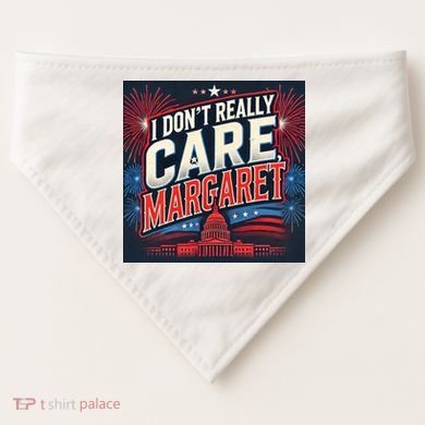 I Don’T Really Care Margaret USA-Made Doggie Bandana