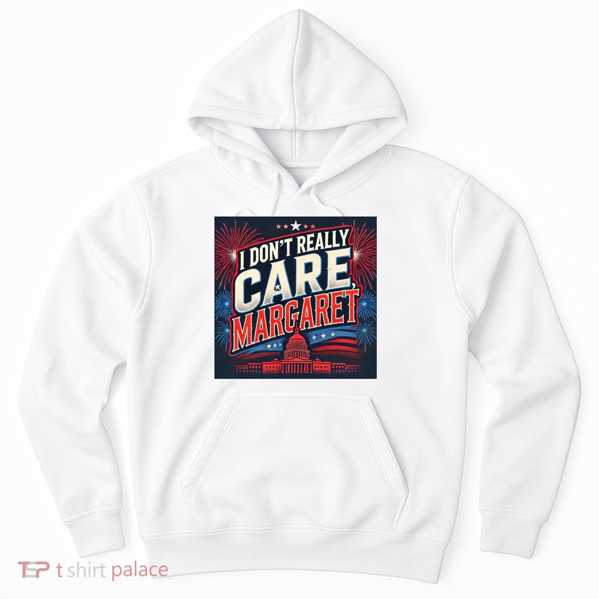 I Don’T Really Care Margaret Hoodie
