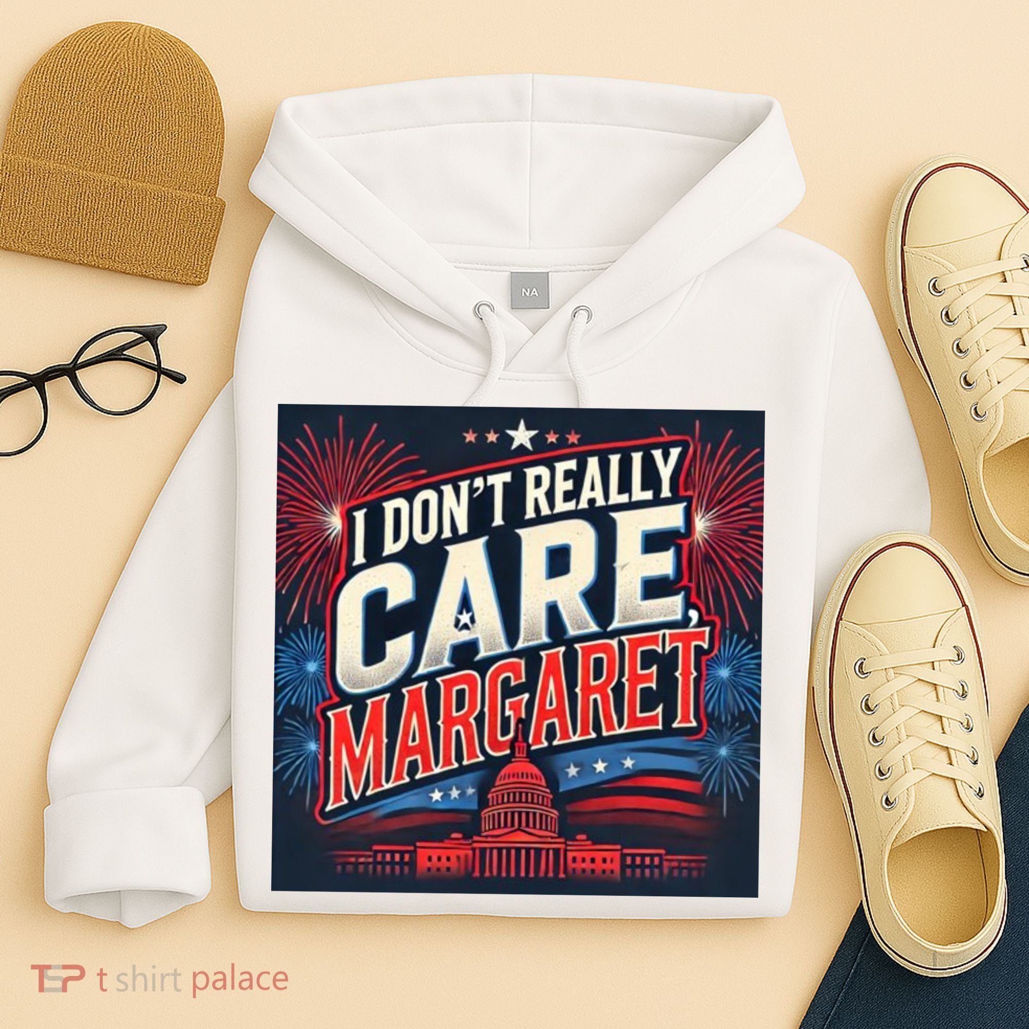 I Don’T Really Care Margaret Hoodie