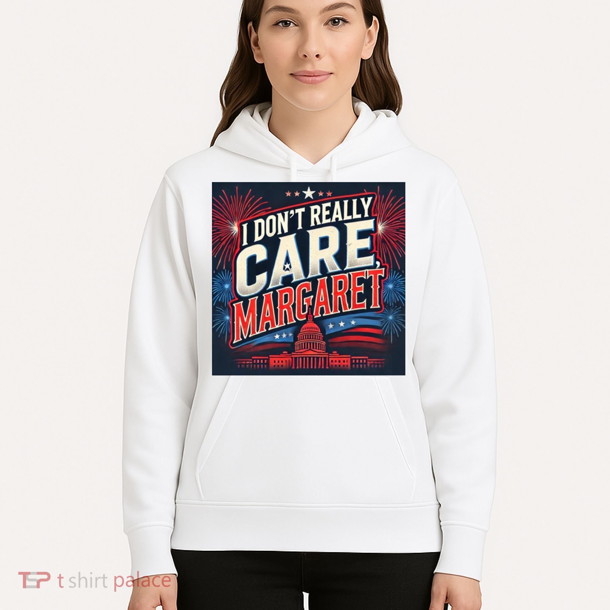 I Don’T Really Care Margaret Hoodie