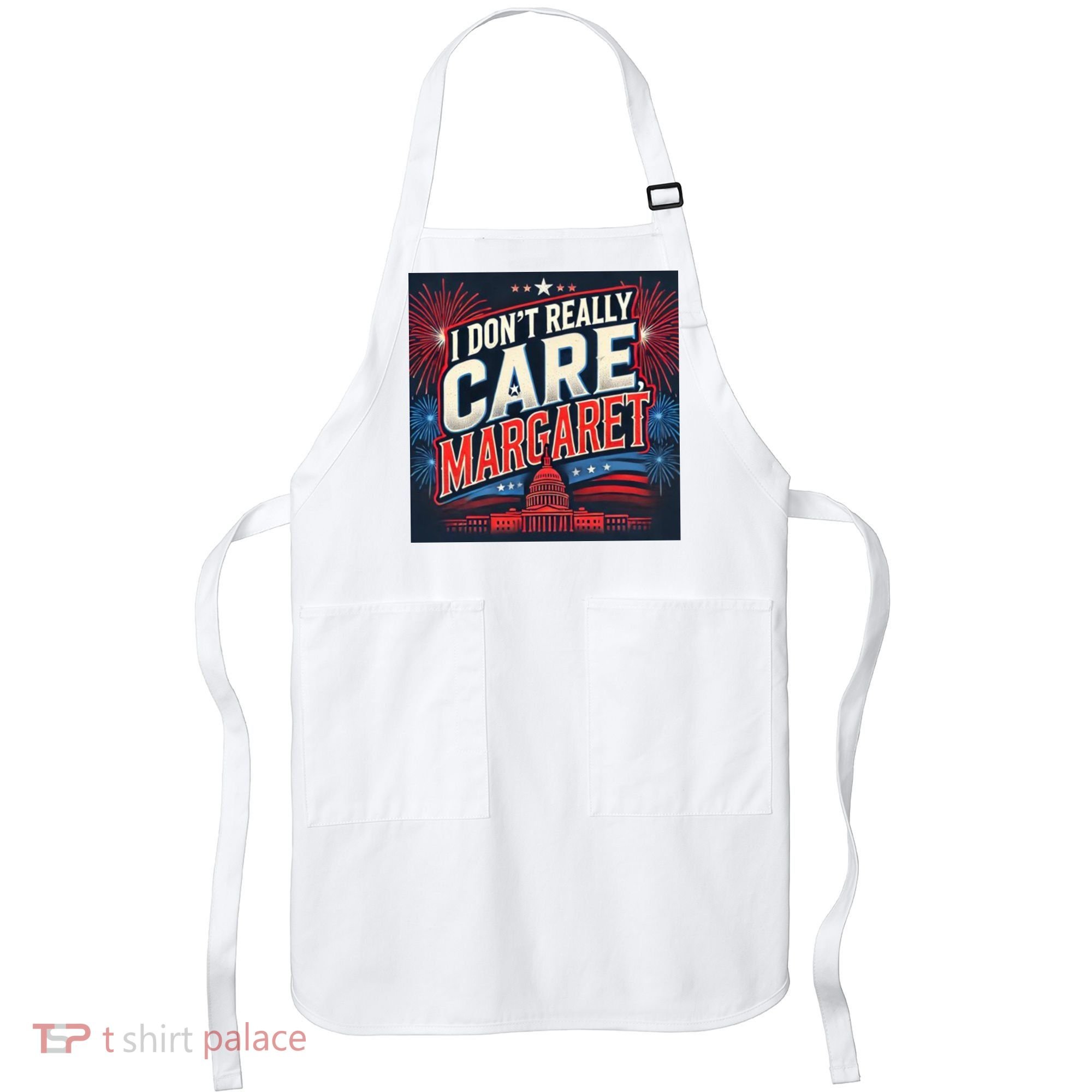 I Don’T Really Care Margaret Apron