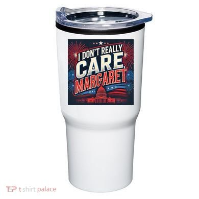 I Don’T Really Care Margaret Tumbler