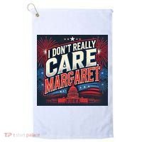 I Don’T Really Care Margaret Golf Towel thumb 0