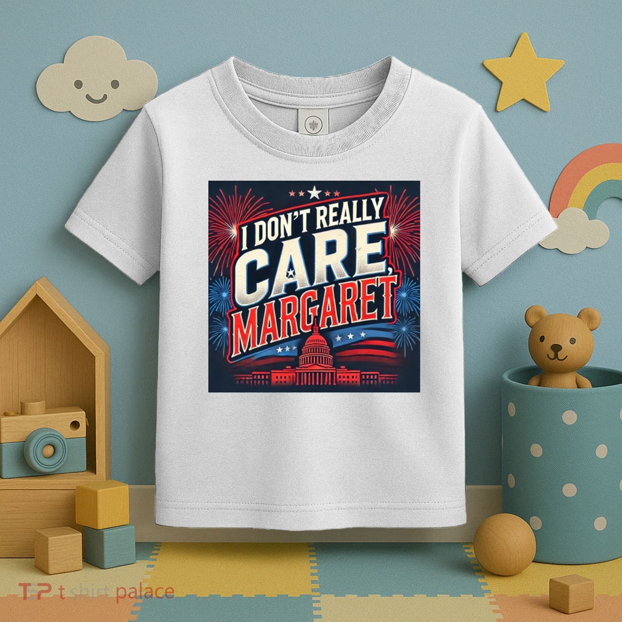 I Don’T Really Care Margaret Toddler T-Shirt