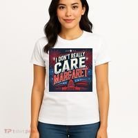 I Don’T Really Care Margaret Women's T-Shirt thumb 4