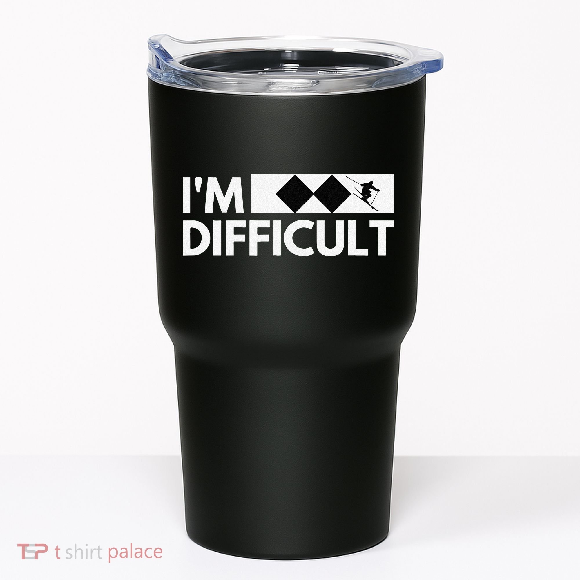 I'm Difficult Ski Funny Skier Snowboard Skiing Tumbler
