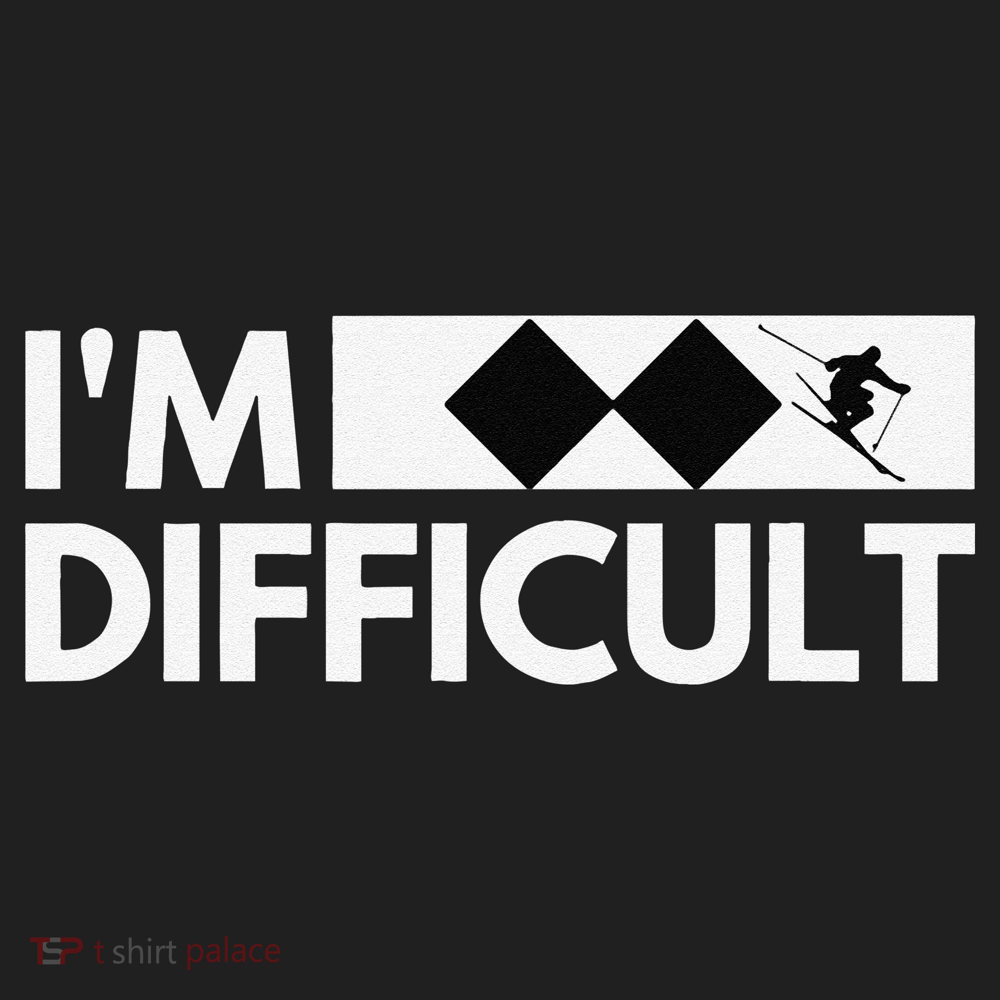 I'm Difficult Ski Funny Skier Snowboard Skiing Tumbler